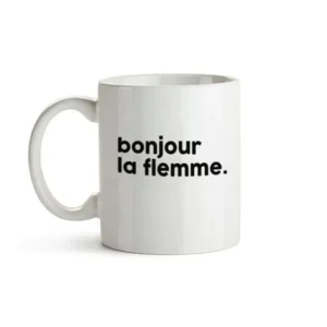 Mug Message - Bonjour La Flemme-FÉLICIE AUSSI Discount