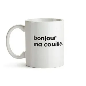 Mug Message - Bonjour Ma Couille-FÉLICIE AUSSI Clearance